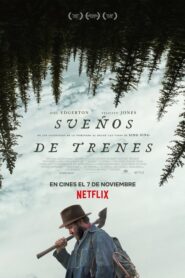 Sueños de trenes (2025)